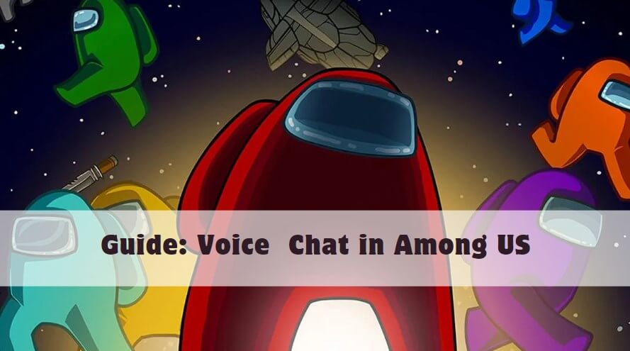 how to Set Up Voice Chat in Among Us