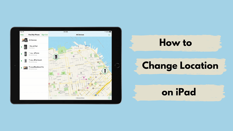how to change the location on your iPad