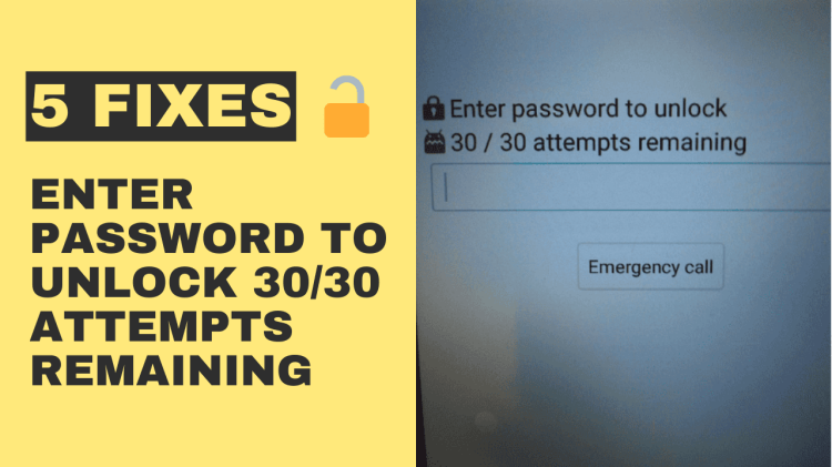 enter password to unlock 30 30 attempts remaining