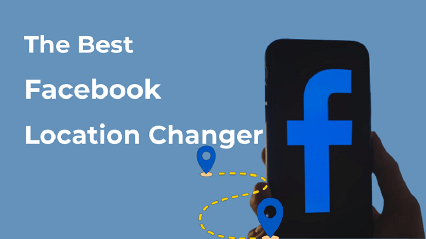 the best FaceBook location changer