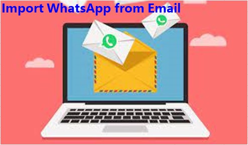 how to import whatsapp chat from gmail to iphone free