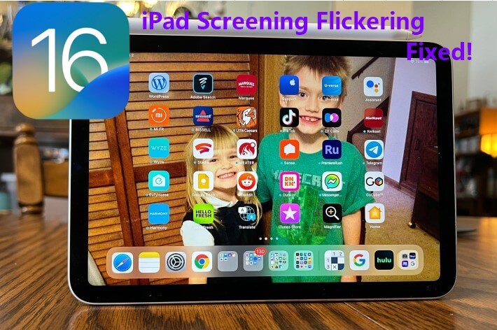 iPad screening flickering