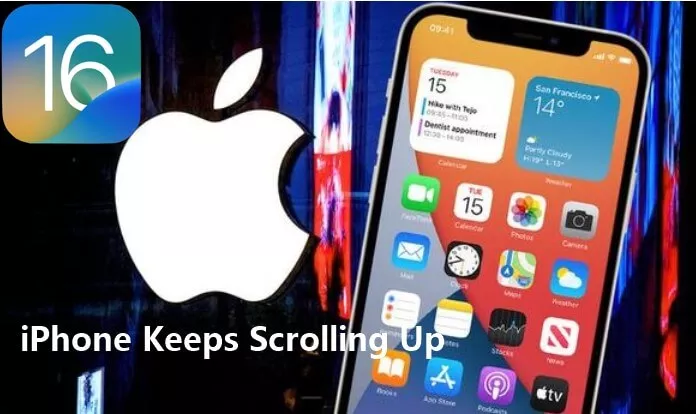 iOS 16] 8 Quick Fixes for iPhone Automatically Scrolling Up