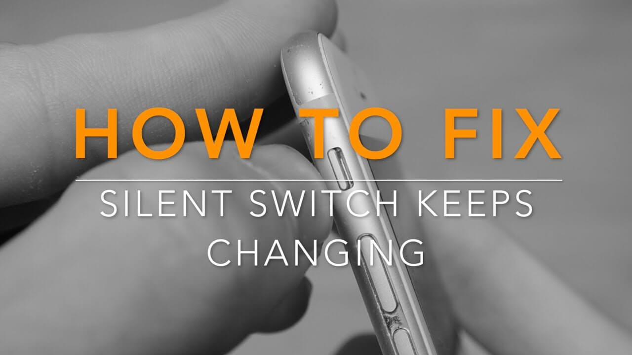 iphone silent switch keeps changing