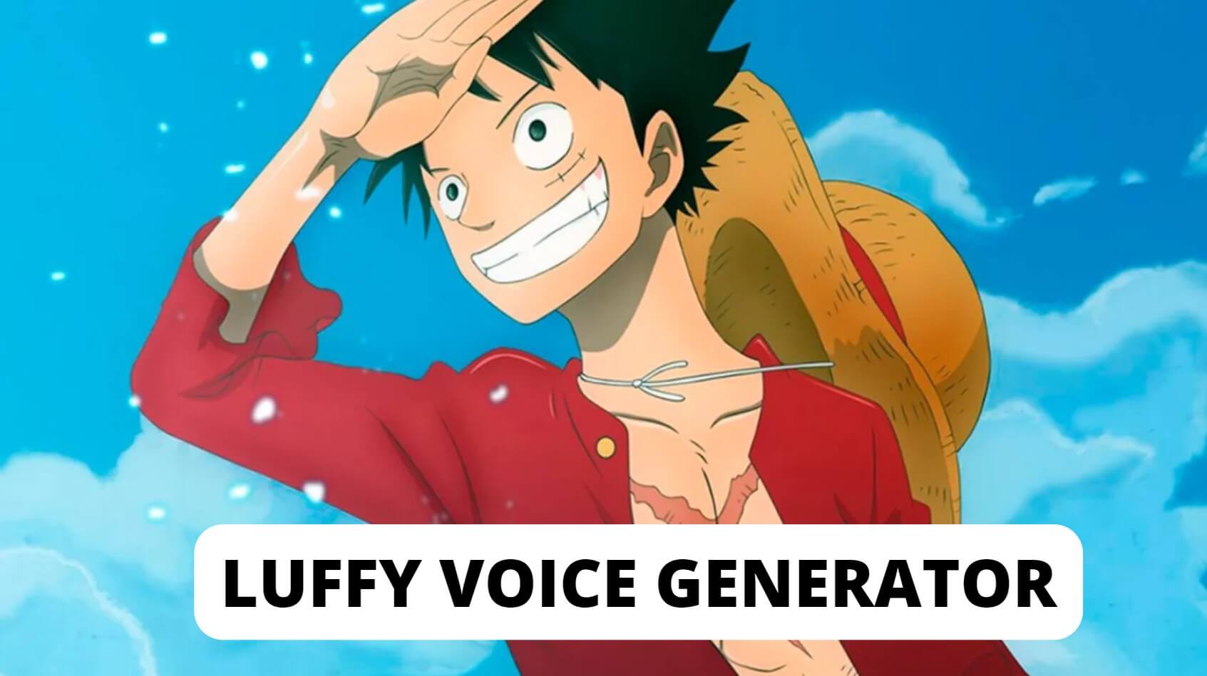 Luffy AI Voice Generator