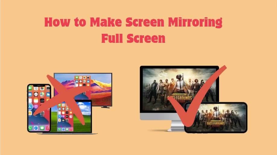 how to make screen mirroring full screen