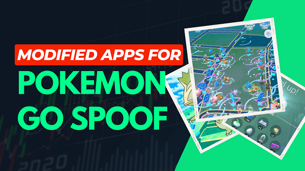 modified apps for pokemon go spoof