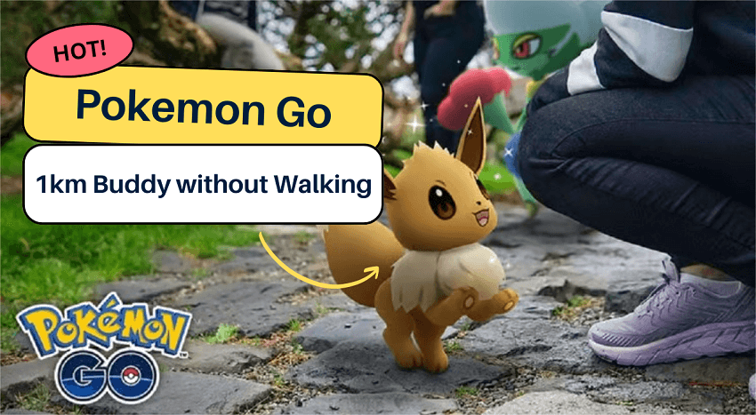 how to make Pokemon Go 1km buddies without walking