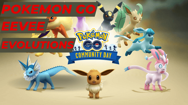 Pokemon Go Eevee Evolution, How to get all 8 Eevee evolutions