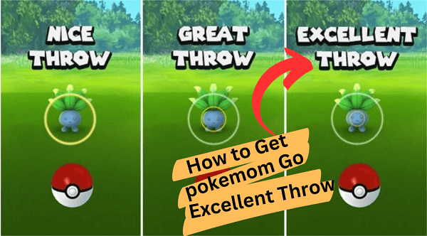 pokemon go excellent throws