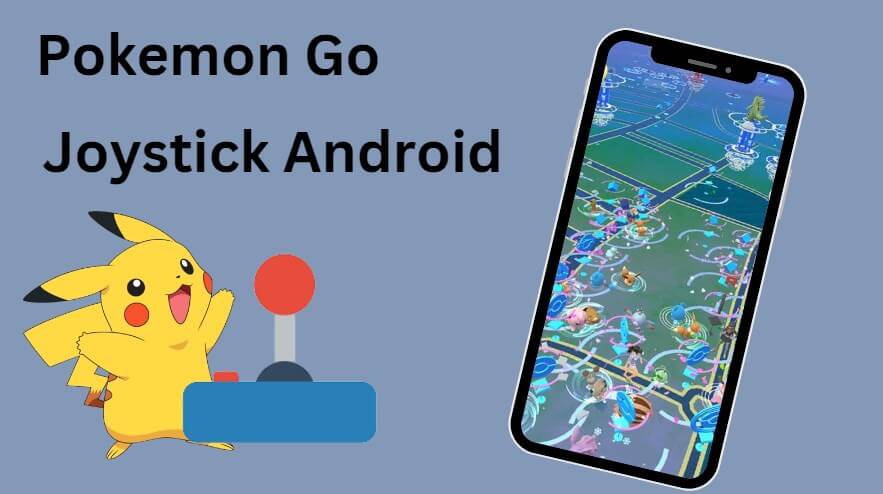 Pokemon Go joystick Android