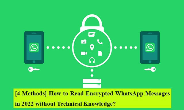 how to read encrypted WhatsApp messages