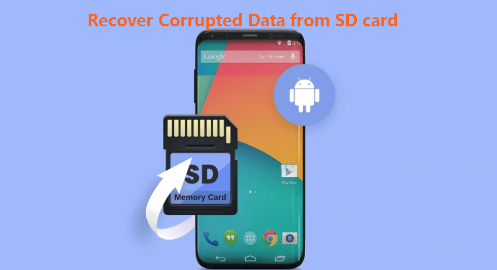 recover corrupted files from sd card in mobile