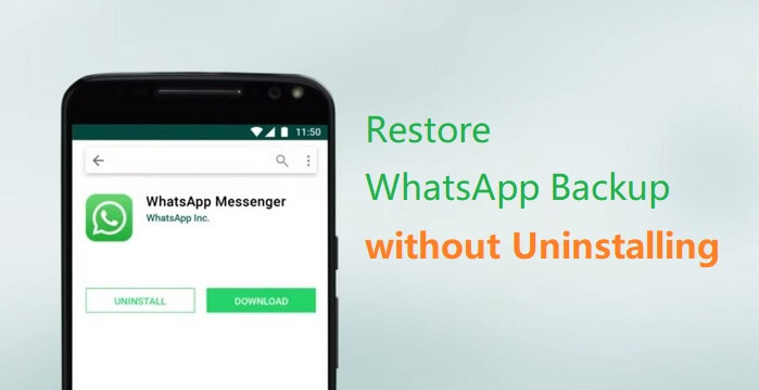 restore whatsapp backup without uninstalling