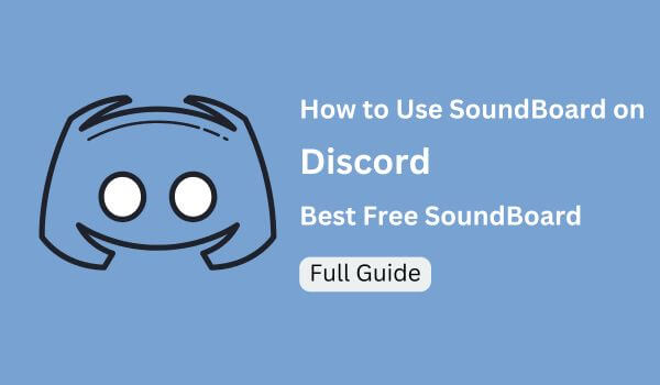 SoundBoard Sounds for Discord