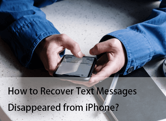 text messages disappeared from iphone