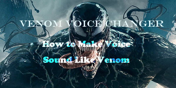 voxal voice changer venom