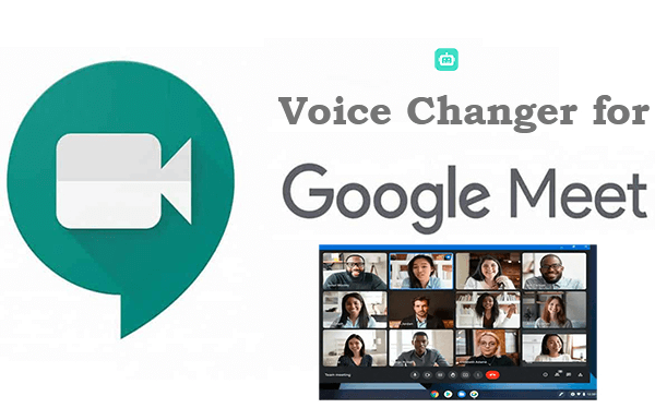 Modulador de voz para Google Meet - Cambiar Voz Fácil