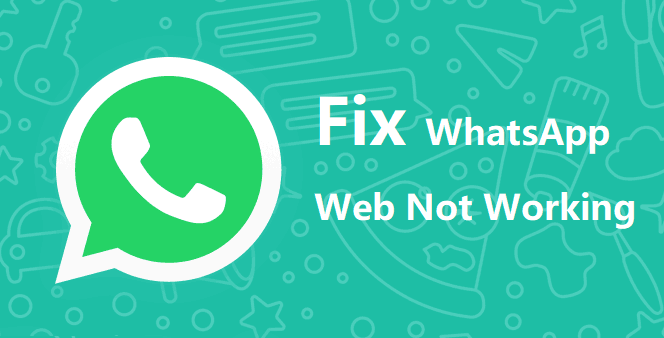 fix whatsapp web not working