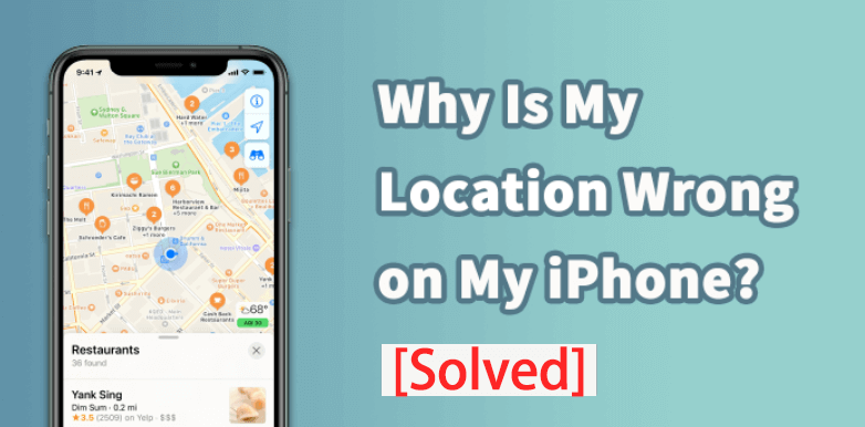 why is my location wrong on my iphone
