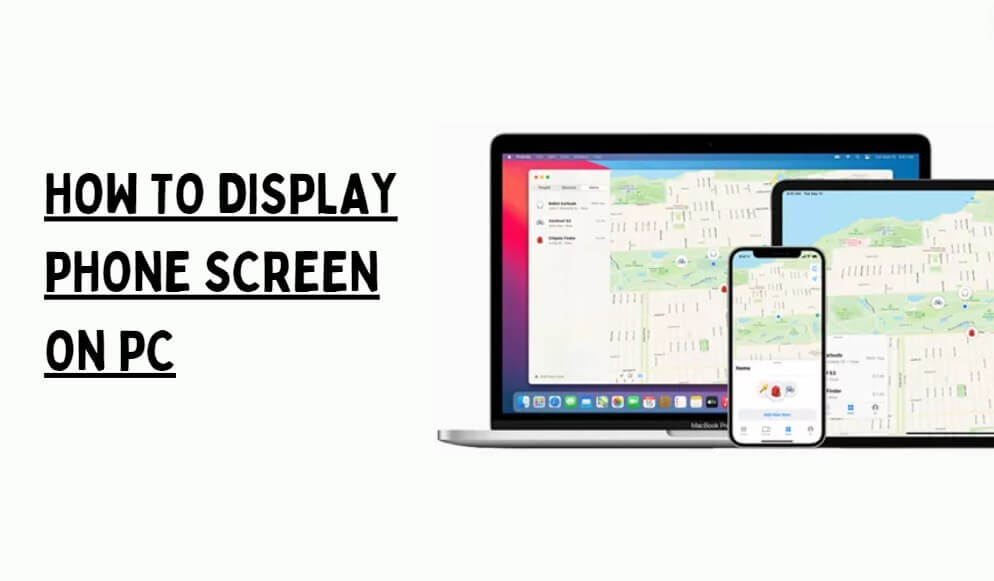 display phone screens on a PC