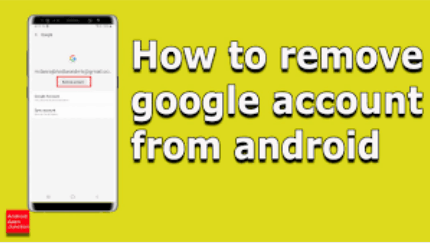 how to remove Google account from Android