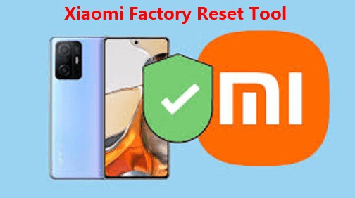 xiaomi factory reset tool