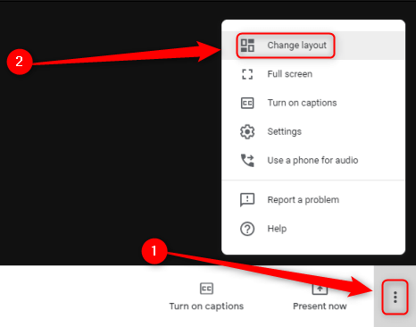change the layout on google meet