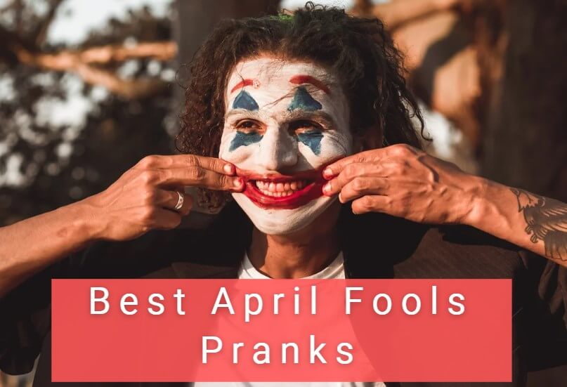 the best April Fools Pranks for  2025 