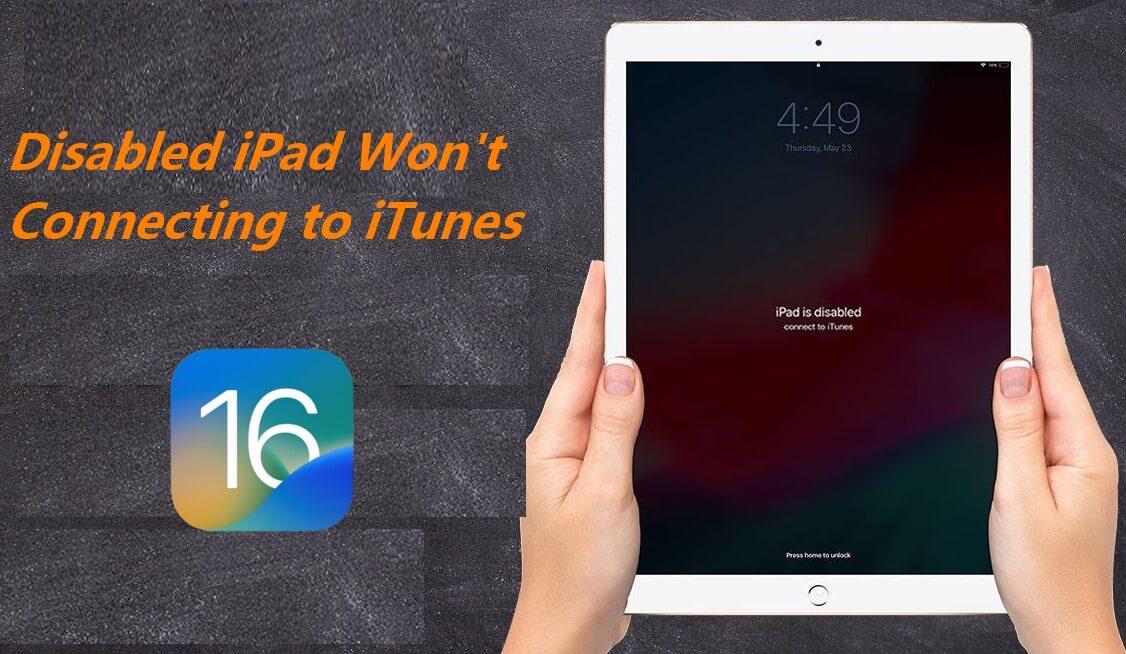 disabled iPad won't connecting to iTunes