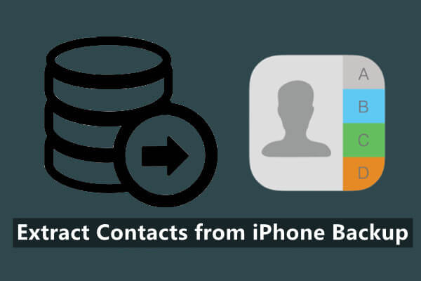 extract contacts from iphone backup