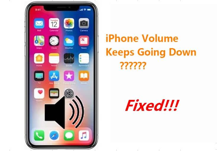 iPhone volume keeps going down