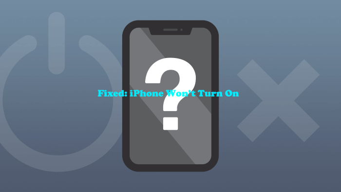 iPhone won't turn on