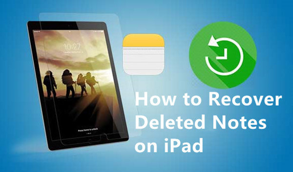 how to recover deleted notes on iPad