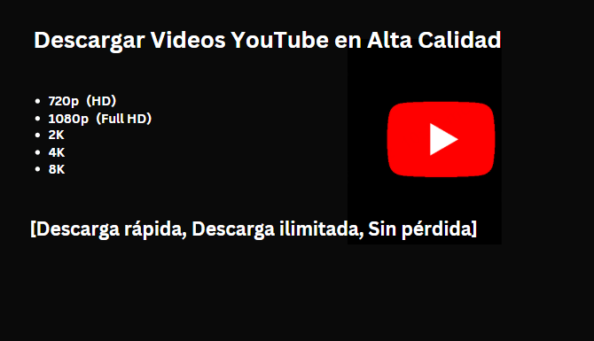 descargar cualquier video de YouTube en 4K