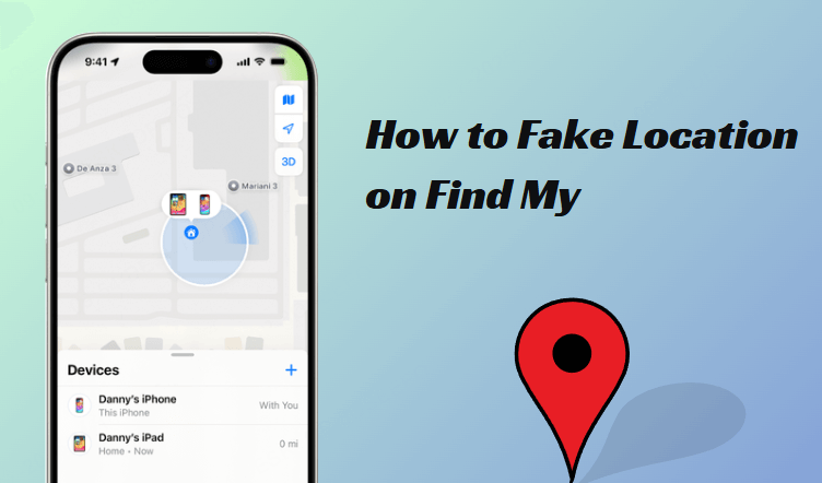 How to Fake Location on Find My