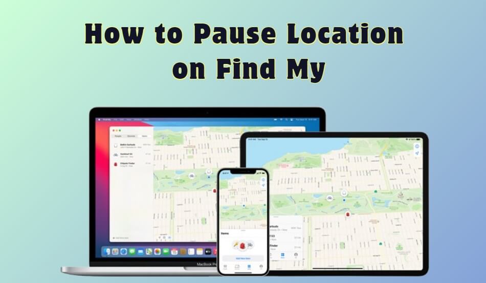 pause your location on Find My iPhone