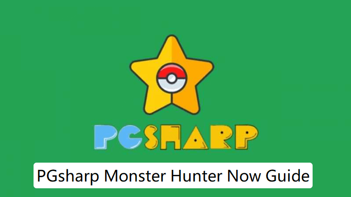 PGSharp Monster Hunter Now guide