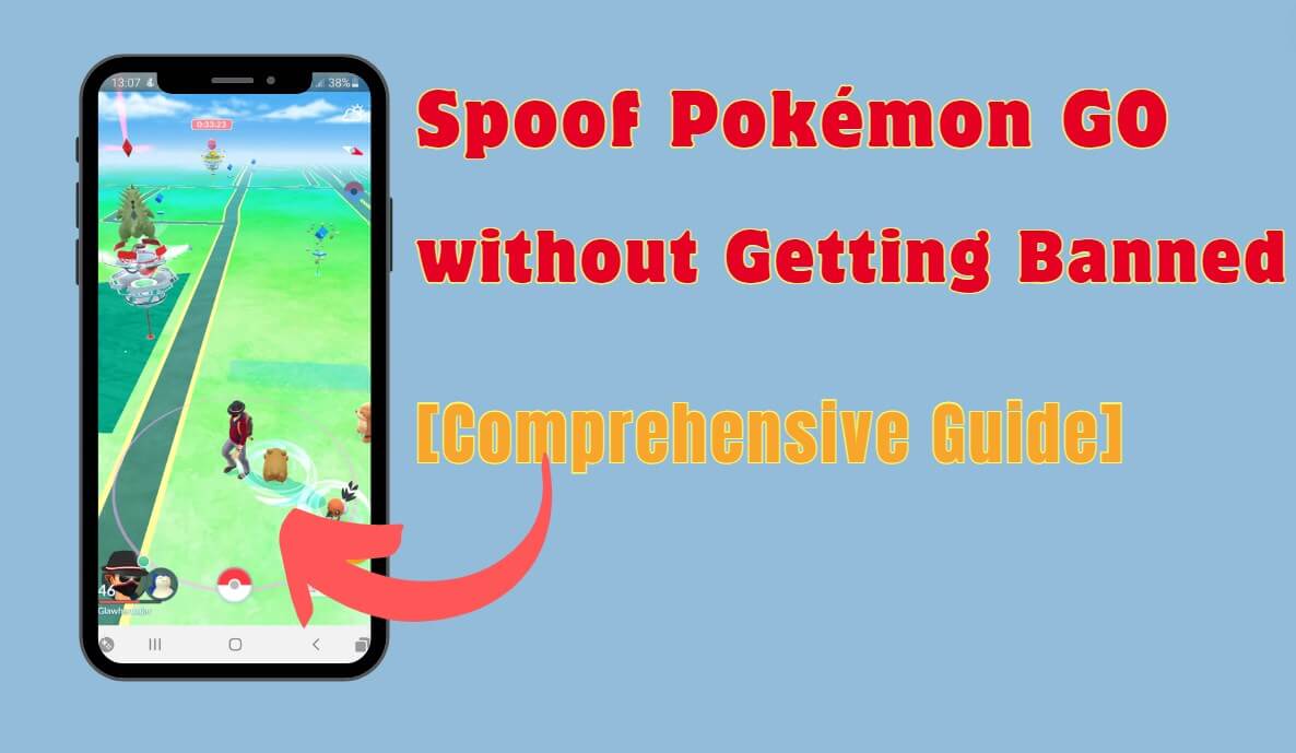 how to spoof Pokemon GO without getting banned