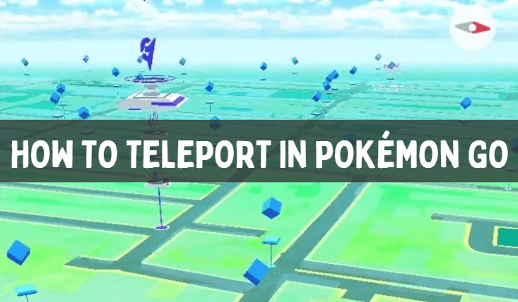 How to Teleport in Pokémon GO